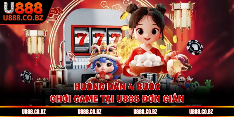 U888 Visithudsons Link Cá Cược An Toàn Mùa WorldCup 2026 14 Hướng dẫn 4 bước chơi game tại U888 đơn giản